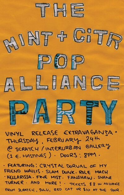 Mint presents the CITR Pop Alliance LP! Live @ the Interurban/Scratch: Slam Dunk, Role Mach, Shane Turner Overdrive, Fanshaw, Fine Mist, Kellarissa, Crystal Dorval of My Friend Wallis @ Interurban Gallery Feb 24 2011 - May 8th @ Interurban Gallery