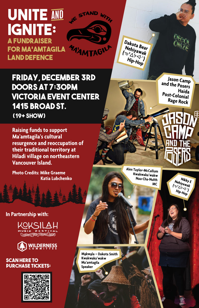 Unite & Ignite: A Fundraiser for Ma'amtagila Land Defence - Jun 10th @ Victoria Event Centre