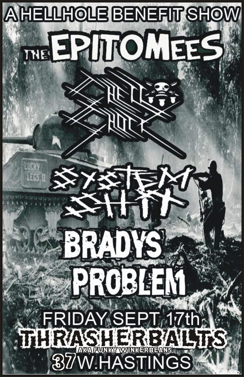 HELLHOLE BENEFIT!: The Epitomees, SHELLSHOCK, System Shit, BRADYS PROBLEM @ Funky Winker Beans Sep 17 2010 - May 12th @ Funky Winker Beans