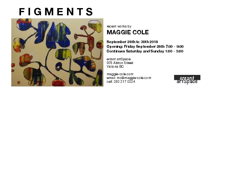 F I G M E N T S: Maggie Cole @ Errant ArtSpace Sep 28 2018 - Jun 12th @ Errant ArtSpace