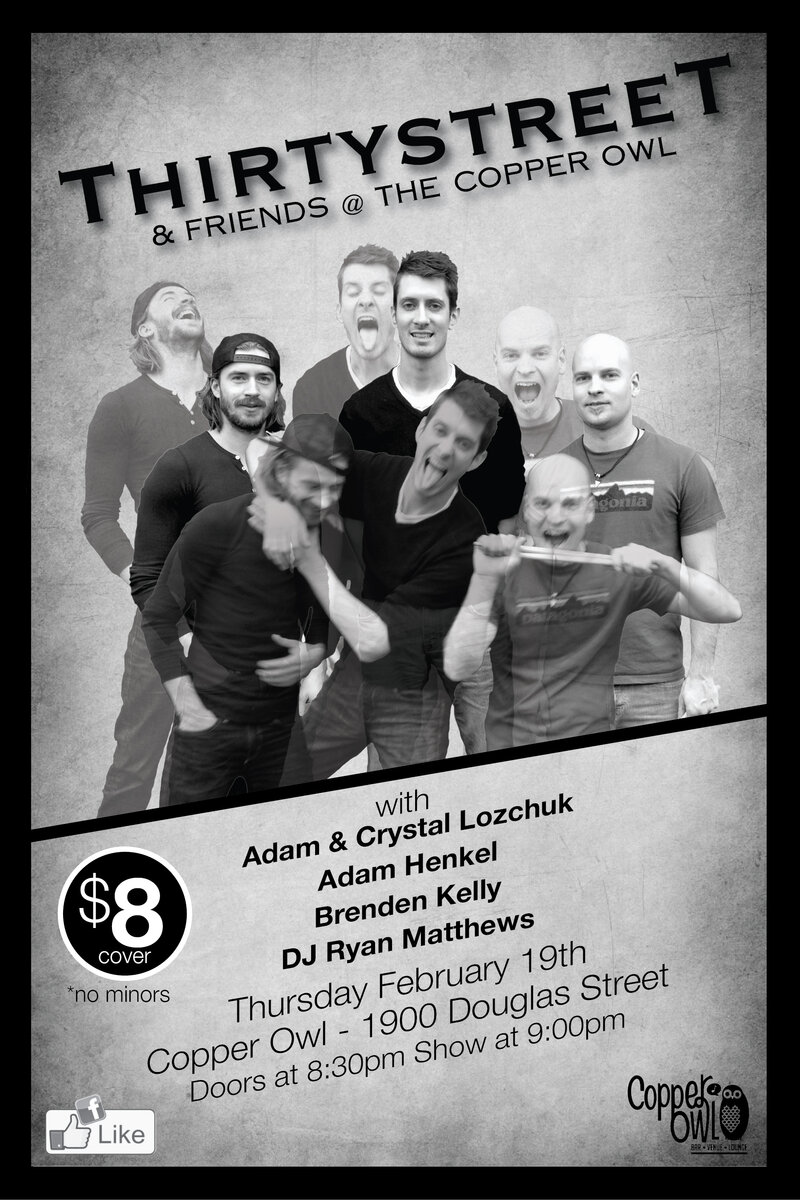 ThirtyStreet, Adam and Crystal Lozchuk, Adam Henkel, DJ Matt Haldane @ Copper Owl Feb 19 2015 - Jun 6th @ Copper Owl