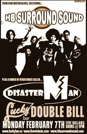 Absurd Double Bill!: HB Surround Sound, DisasterMan @ Lucky Bar Feb 7 2005 - Jun 1st @ Lucky Bar