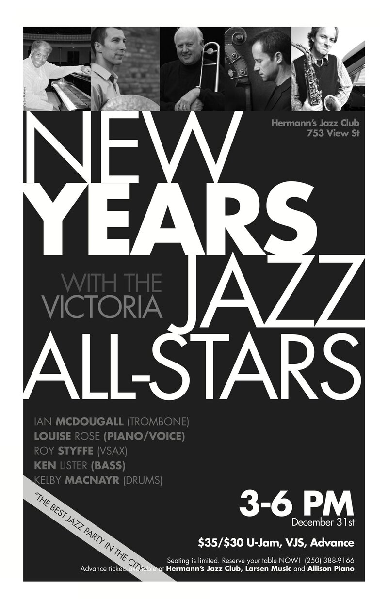 Victoria Jazz All-Stars: Ian McDougall, Louise Rose, Roy Styffe, Kelby MacNayr, And More @ Hermann's Jazz Club Dec 31 2015 - May 7th @ Hermann's Jazz Club