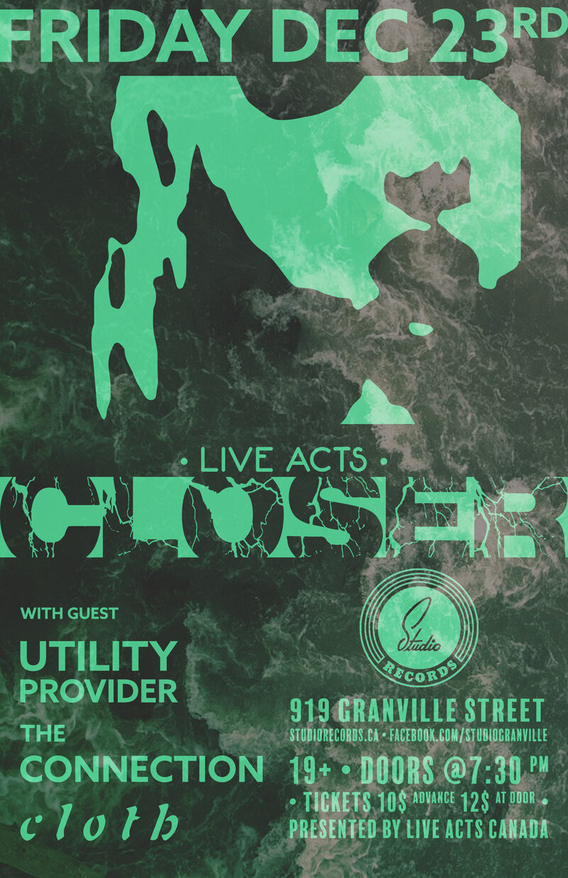 Closer, Utility Provider, The Connection, Cloth @ Studio Records Dec 23 2016 - May 6th @ Studio Records