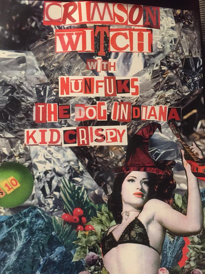 .: Crimson Witch, The Dog Indianna, Nunfuks, Kid Crispy @ Copper Owl Dec 7 2017 - Jun 10th @ Copper Owl