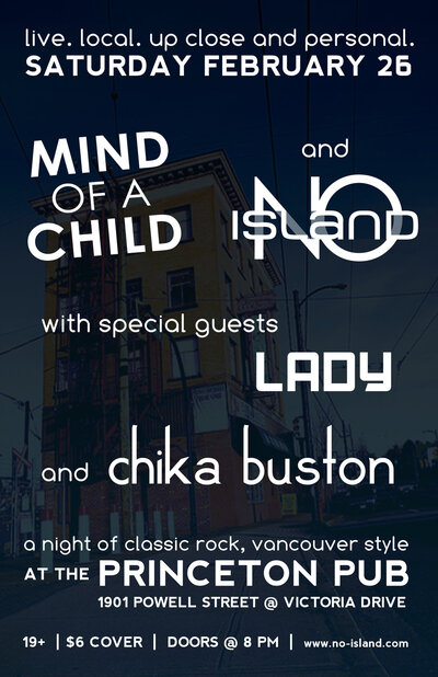 No Island, Mind of a Child,  Lady, Chika Buston @ Princeton Pub Feb 26 2011 - May 6th @ Princeton Pub