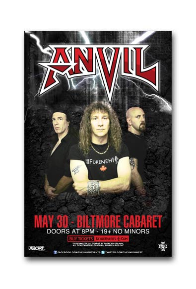 Anvil, With Guests @ The Biltmore Cabaret May 30 2011 - May 6th @ The Biltmore Cabaret