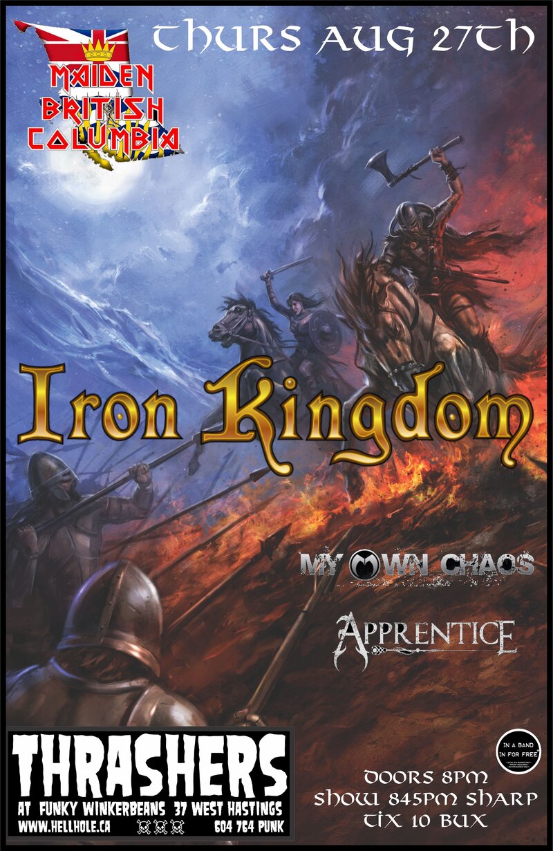 Iron Kingdom - USA Tour Kick Off Party!: Maiden BC , Iron Kingdom, My Own Chaos, Apprentice @ Funky Winker Beans Aug 27 2015 - May 7th @ Funky Winker Beans