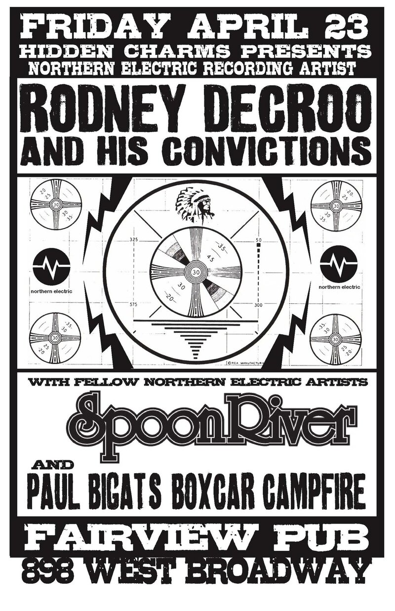 Rodney Decroo and his Convictions, Spoon River, Paul Pigat's Boxcar Campfire @ Fairview Pub Apr 23 2010 - May 6th @ Fairview Pub