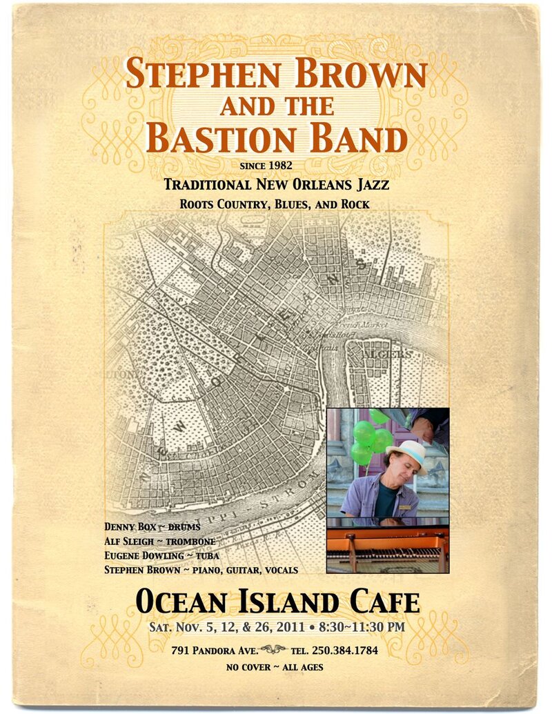 Stephen Brown and the Bastion Band @ Ocean Island Lounge Nov 12 2011 - Jun 4th @ Ocean Island Lounge