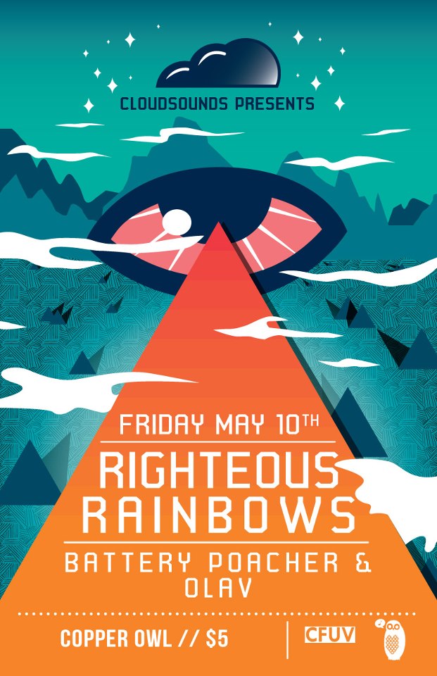 Cloudsounds presents: Righteous Rainbows, Battery Poacher, Olav @ Copper Owl May 10 2013 - Jun 6th @ Copper Owl