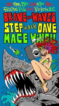 BRAVE NEW WAVES, STEP BACK DAVE and MACE WINDU @ Felicita's UVIC Pub @ Felicita's Pub Mar 19 2011 - Jun 8th @ Felicita's Pub