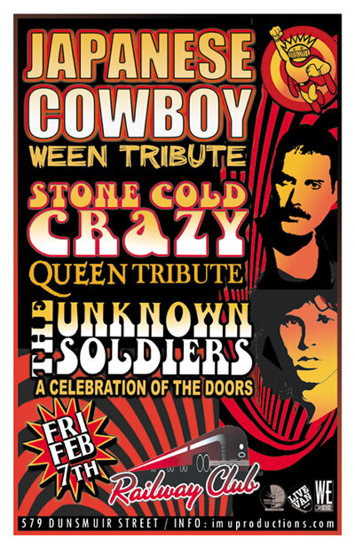 TONIGHT!: Japanese Cowboy (Ween Tribute), Stone Cold Crazy (Queen Tribute), The Unknown Soldiers (A Celebration Of The Doors) @ Railway Club Dec 31 1969 - May 7th @ Railway Club