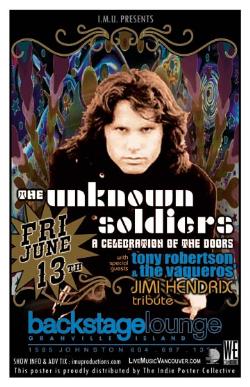 The UNKNOWN SOLDIERS: A Celebration Of The Doors with: The Unknown Soldiers, Tony Robertson & The Vaqueros' JIMI HENDRIX Tribute @ Backstage Lounge Jun 13 2008 - Jun 7th @ Backstage Lounge