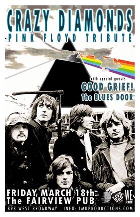 Crazy Diamonds, GOOD GRIEF!, The Blues Door @ Fairview Pub Mar 18 2011 - May 8th @ Fairview Pub