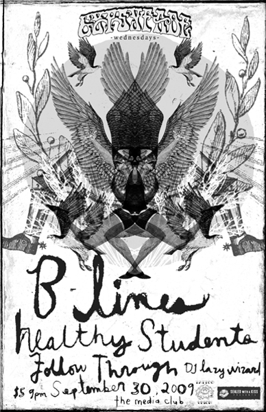 Gypsy Fade Wednesdays, B-Lines, Healthy Students, Follow Through, DJ Lazy Wizard @ The Media Club Sep 30 2009 - May 7th @ The Media Club