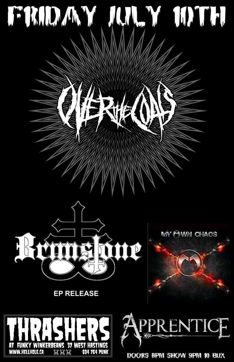 Over the Coals, Brimstone, My Own Chaos, Apprentice @ Funky Winker Beans Jul 10 2015 - May 6th @ Funky Winker Beans