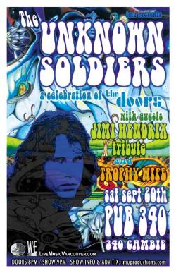 ONE NIGHT ONLY! The DOORS, ZEPPELIN & HENDRIX ON THE SAME STAGE!: The Unknown Soldiers, BLACK DOG, Tony Robertson & The Vaqueros' JIMI HENDRIX Tribute, Trophy Wife @ Pub 340 Sep 20 2008 - May 7th @ Pub 340