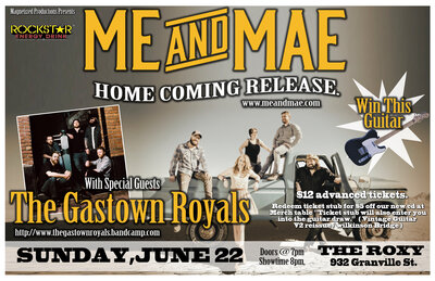 Best Country Night In The City: Me & Mae (Home Coming Album Release), The Gastown Royals @ The Roxy Jun 22 2014 - May 12th @ The Roxy