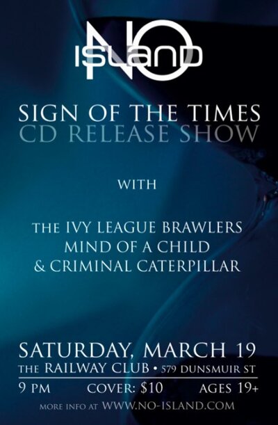 No Island CD Release Show @ The Railway Club: No Island, Ivy League Brawlers, Mind of a Child, Criminal Caterpillar @ Railway Club Mar 19 2011 - May 18th @ Railway Club