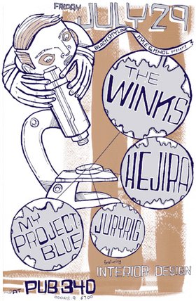 The Winks, Hejira, My Project: Blue, Juryrig @ Pub 340 Jul 29 2005 - May 6th @ Pub 340