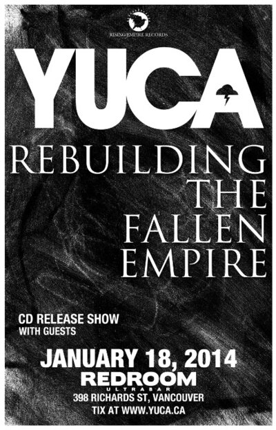 REBUILDING THE FALLEN EMPIRE CD RELEASE SHOW w/: YUCA, And Special Guests @ The Red Room Jan 18 2014 - May 15th @ The Red Room