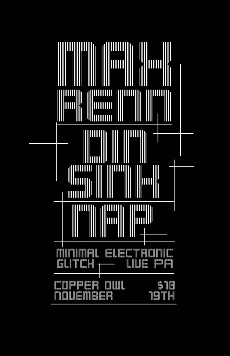 LIVE PA w////: MAX RENN, Din Sink, NAP @ Copper Owl Nov 19 2015 - Jun 9th @ Copper Owl