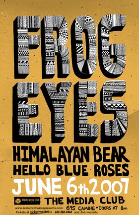 Frog Eyes, The Himalayan Bear, Hello Blue Roses @ The Media Club Jun 6 2007 - May 10th @ The Media Club