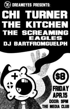 A night of soul, rnb, funk, rock, indie. all under one roof.: Chi Turner, THE KITCHEN, The Scraming Eagles, dj bARTfromguelph @ The Media Club Apr 15 2005 - May 13th @ The Media Club