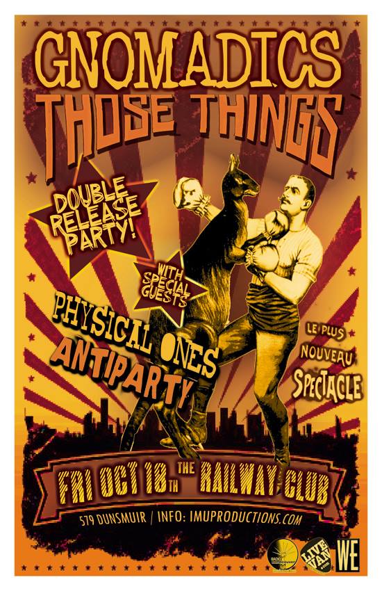 THOSE THINGS & GNOMADICS Double Release Party!: Those things, Gnomadics, Physical Ones, Antiparty @ Railway Club Oct 18 2013 - May 8th @ Railway Club