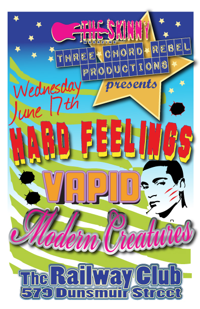 Rebel/Skinny night!: Hard Feelings, Vapid, Modern Creatures @ Railway Club Jun 17 2009 - May 6th @ Railway Club