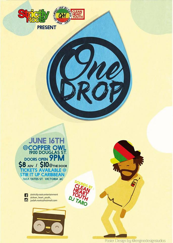 Strictly Roots & Clean Heart Youth present One Drop: DJ Taro,  Dj live, Lieu Merchie. @ Copper Owl Jun 16 2017 - Jun 4th @ Copper Owl