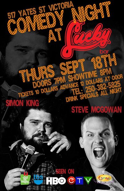 Comedy Night!! Get Lucky with Steve McGowan and Simon King: Steve McGowan, Simon King @ Lucky Bar Sep 18 2014 - Jun 9th @ Lucky Bar