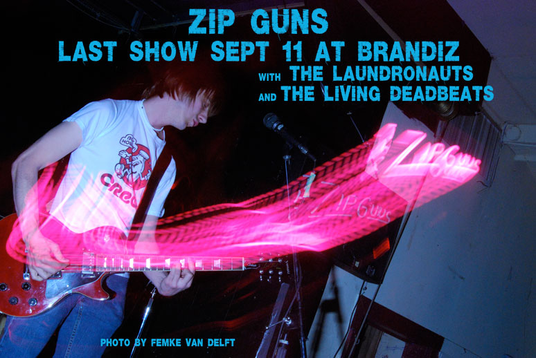 LAST SHOW OH NO!!!: zip guns, The Laundronauts, The Living Deadbeats @ Brandiz Pub Sep 11 2010 - May 6th @ Brandiz Pub