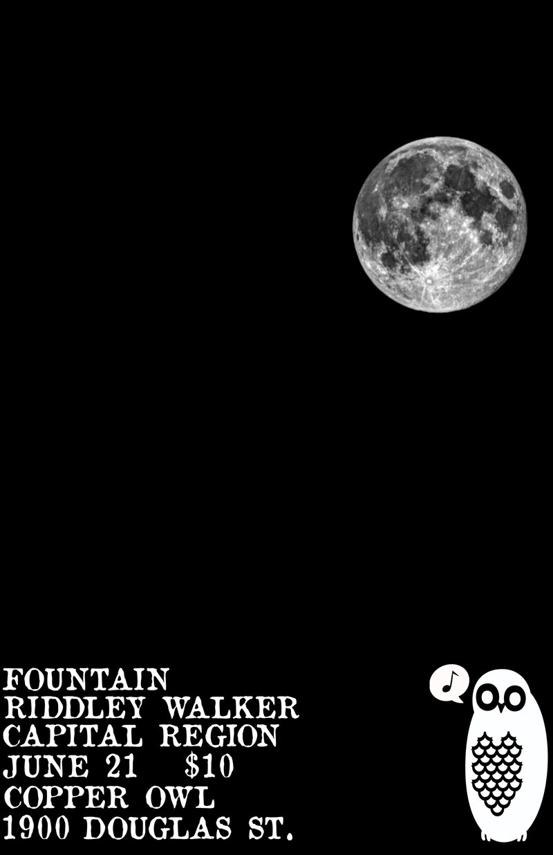 Capital Region, Fountain, Riddley Walker @ Copper Owl Jun 21 2013 - May 15th @ Copper Owl