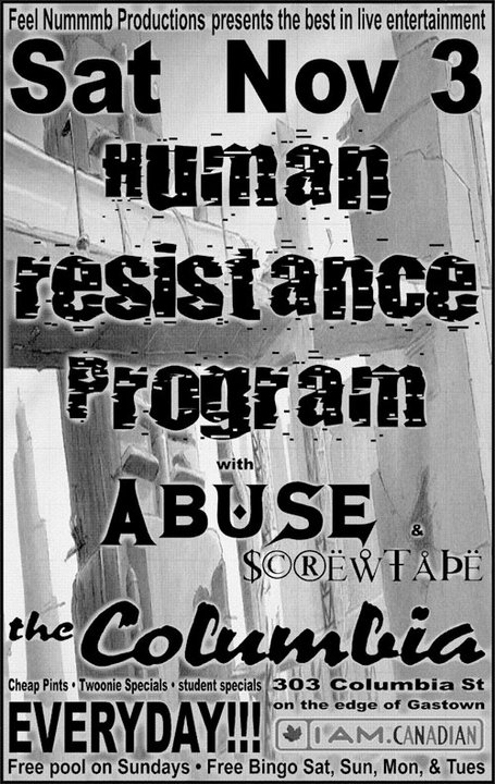 Human Resistance Program, Abuse, screwtape @ The Columbia Nov 3 2001 - May 10th @ The Columbia