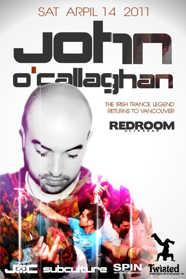 Twisted Productions presents the return of: John O'Callaghan @ The Red Room Apr 14 2012 - May 9th @ The Red Room
