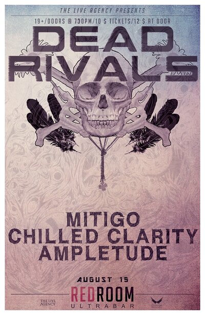Dead Rivals, Mitigo, Chilled Clarity , Ampletude  @ The Red Room Aug 15 2015 - Jun 20th @ The Red Room