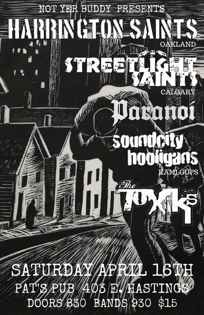 Harrington Saints, Streetlight Saints, Paranoi, SoundCity Hooligans, The Toxiks @ Pat's Pub Apr 16 2016 - Jun 5th @ Pat's Pub