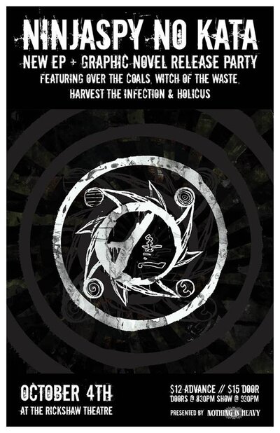 Ninjaspy, Over the Coals, Witch Of The Waste, Holicus, Harvest The Infection @ Rickshaw Theatre Oct 4 2013 - May 6th @ Rickshaw Theatre