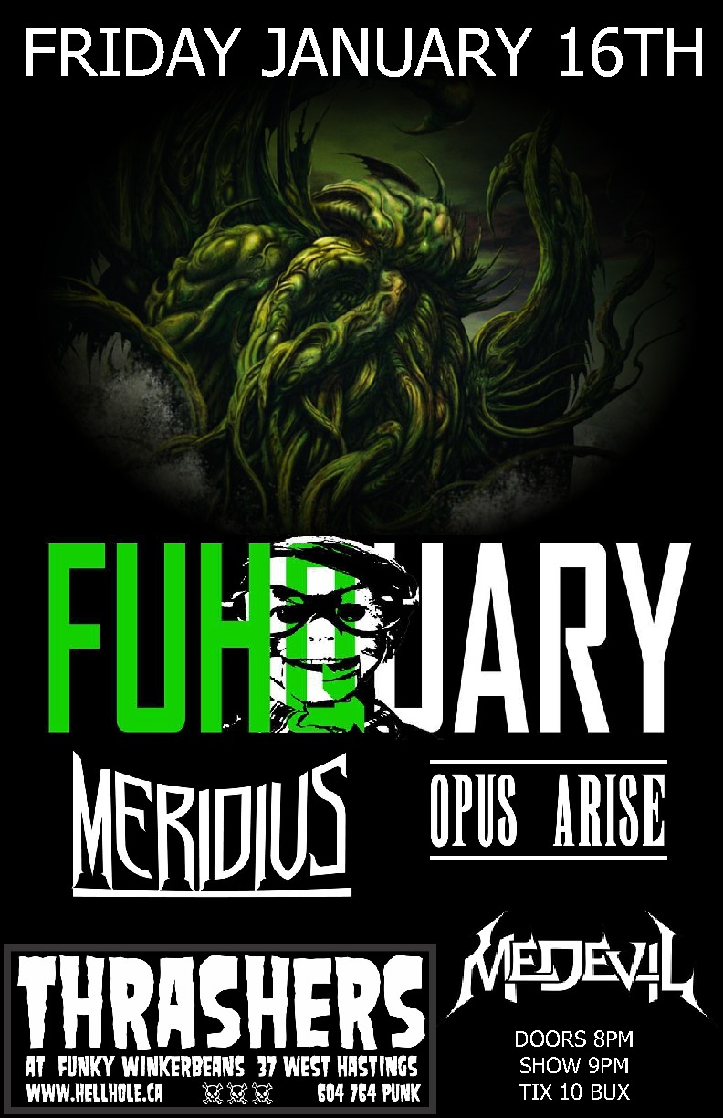 Fuhquary, MERIDIUS, Opus Arise, Medevil @ Funky Winker Beans Jan 16 2015 - May 7th @ Funky Winker Beans
