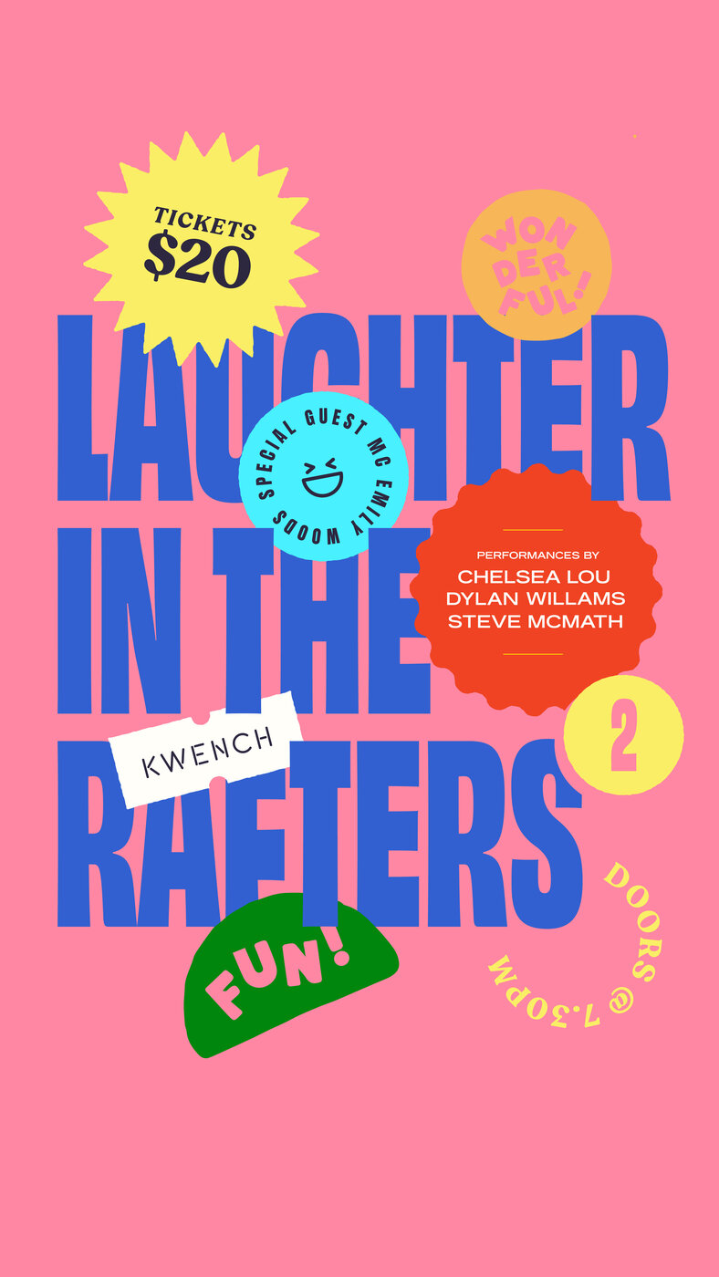 Laughter in the Rafters II - May 7th @ 2031 Store Street