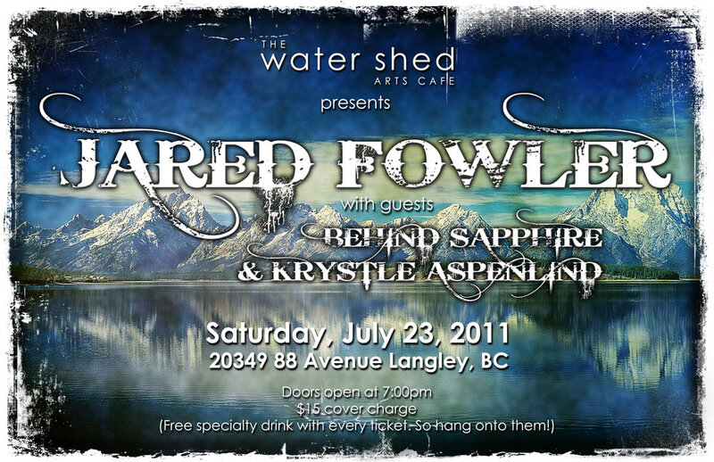 Biggest Show of the Year!: Krystle Aspenlind, BEHIND SAPPHIRE, Jared Fowler @ Water Shed Arts Cafe - Jul 23, 2011