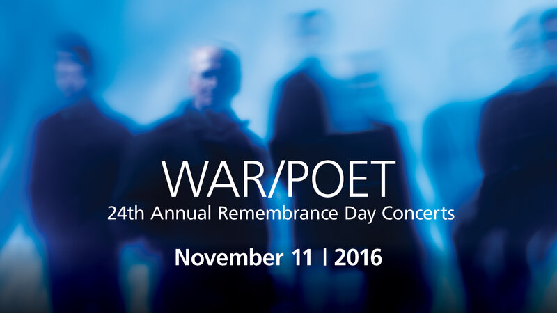 WAR/POET: Chor Leoni @ West Vancouver United Church, 2062 Esquimalt Ave, West Vancouver Nov 11 2016 - May 10th @ West Vancouver United Church, 2062 Esquimalt Ave, West Vancouver