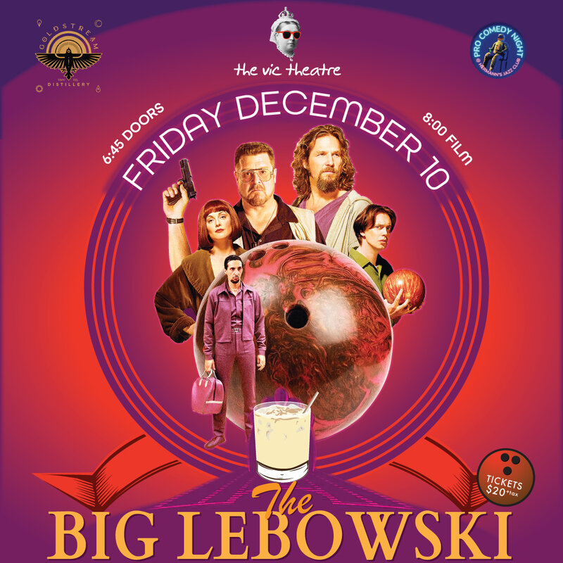 The Big Lebowski Event at The Vic - Jun 27th @ Vic Theatre