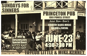 Sundays For Sinners Music Saloon & Social!: Ana Bon Bon, Taylor Little, Mike Kenney, Kitty Kat A Go-Go @ Princeton Pub Jun 23 2019 - May 7th @ Princeton Pub