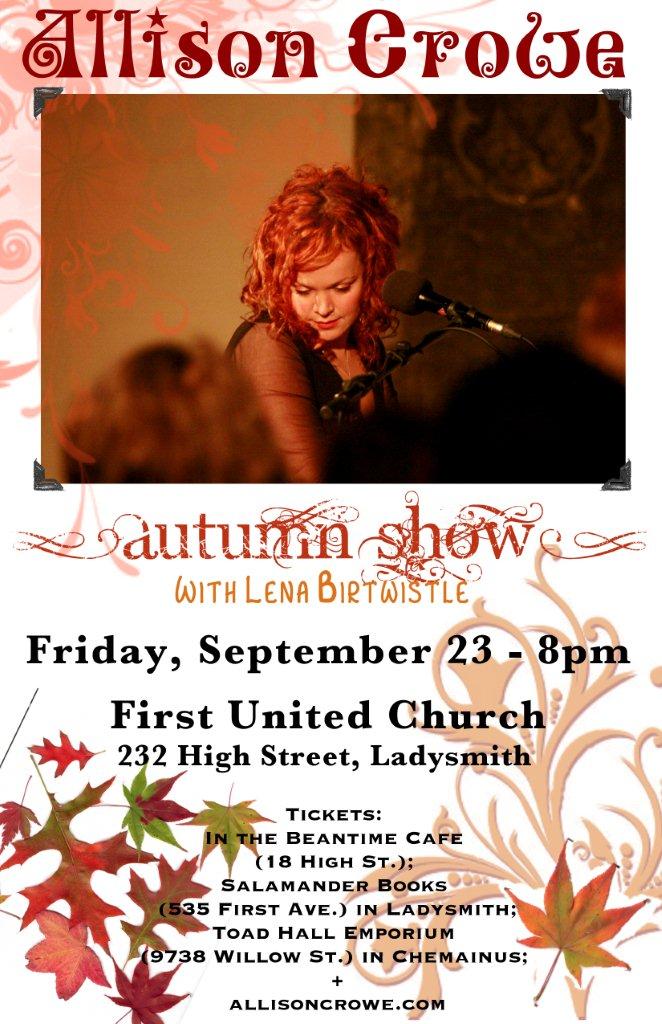 Allison Crowe Autumn Show with Lena Birtwistle: Allison Crowe, Lena Birtwistle @ Ladysmith First United Church, 232 High Street Sep 23 2011 - Apr 30th @ Ladysmith First United Church, 232 High Street