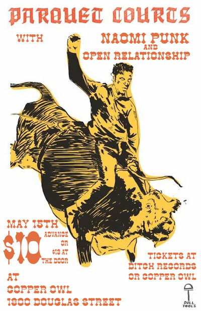 ONE OF THE GREATEST SHOWS OF THE YEAR!!!: Parquet Courts,  Naomi Punk, OPEN RELATIONSHIP @ Copper Owl Jun 15 2013 - May 6th @ Copper Owl