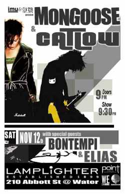 Mongoose, Catlow, Bontempi, Elias @ The Lamplighter Nov 12 2005 - May 6th @ The Lamplighter