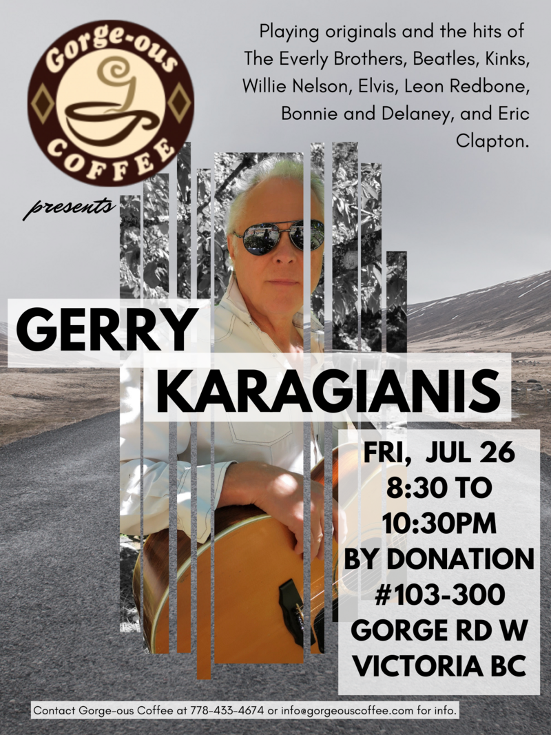Gerry Karagianis @ Gorge-ous Coffee Jul 26 2019 - May 8th @ Gorge-ous Coffee